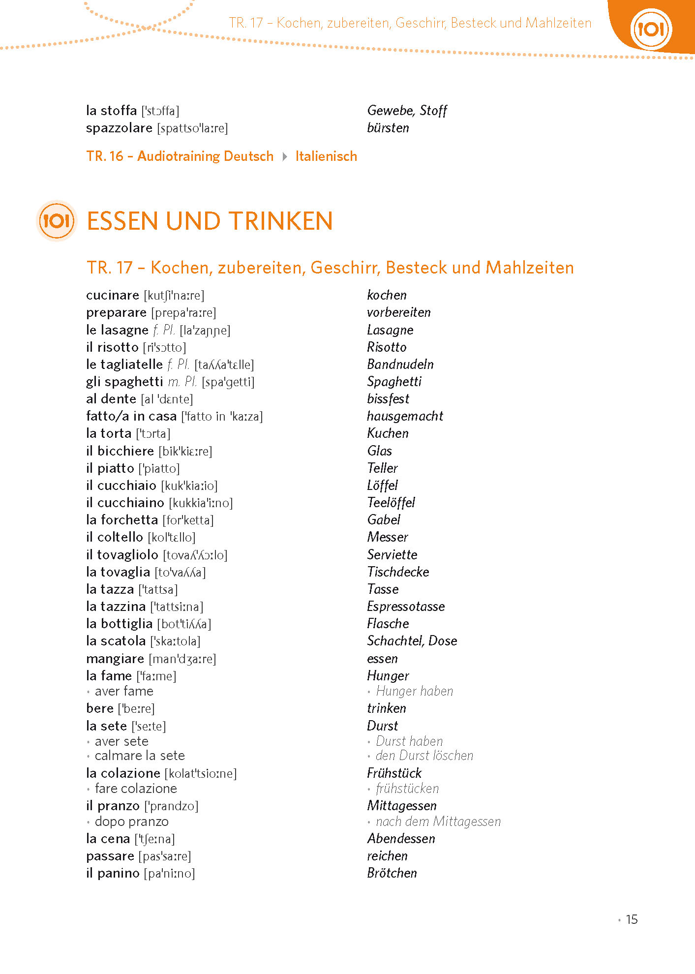Eine Vokabelliste italienischer Wörter mit deutscher und englischer Übersetzung, die sich auf Kochen, Zubereiten, Geschirr, Besteck und Mahlzeiten konzentriert, in Spalten formatiert.