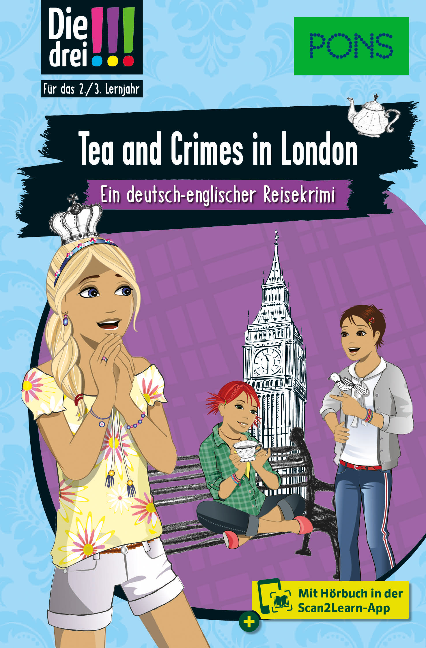 PONS Die Drei !!! - Tea and Crimes in London PONS Die Drei !!! - Tea and Crimes in London