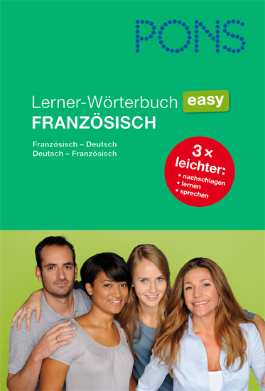 PONS Lerner-Wörterbuch Easy Französisch PONS Lerner-Wörterbuch Easy Französisch