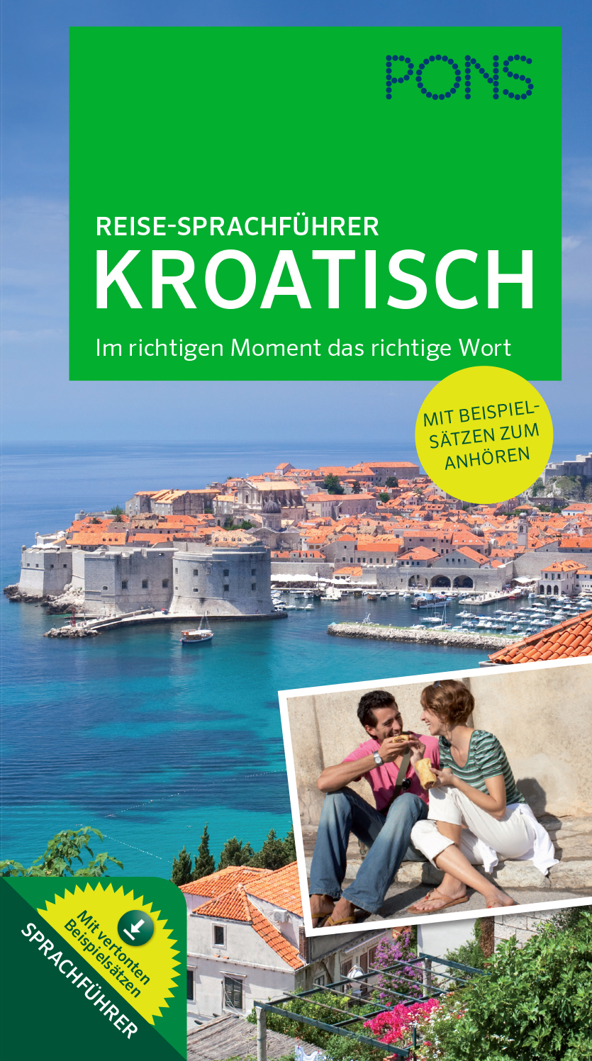 Umschlag eines kroatischen PONS-Reiseführers mit einer Küstenansicht von Dubrovnik und einem sich unterhaltenden Paar, mit Text, der für nützliche Beispielsätze wirbt.