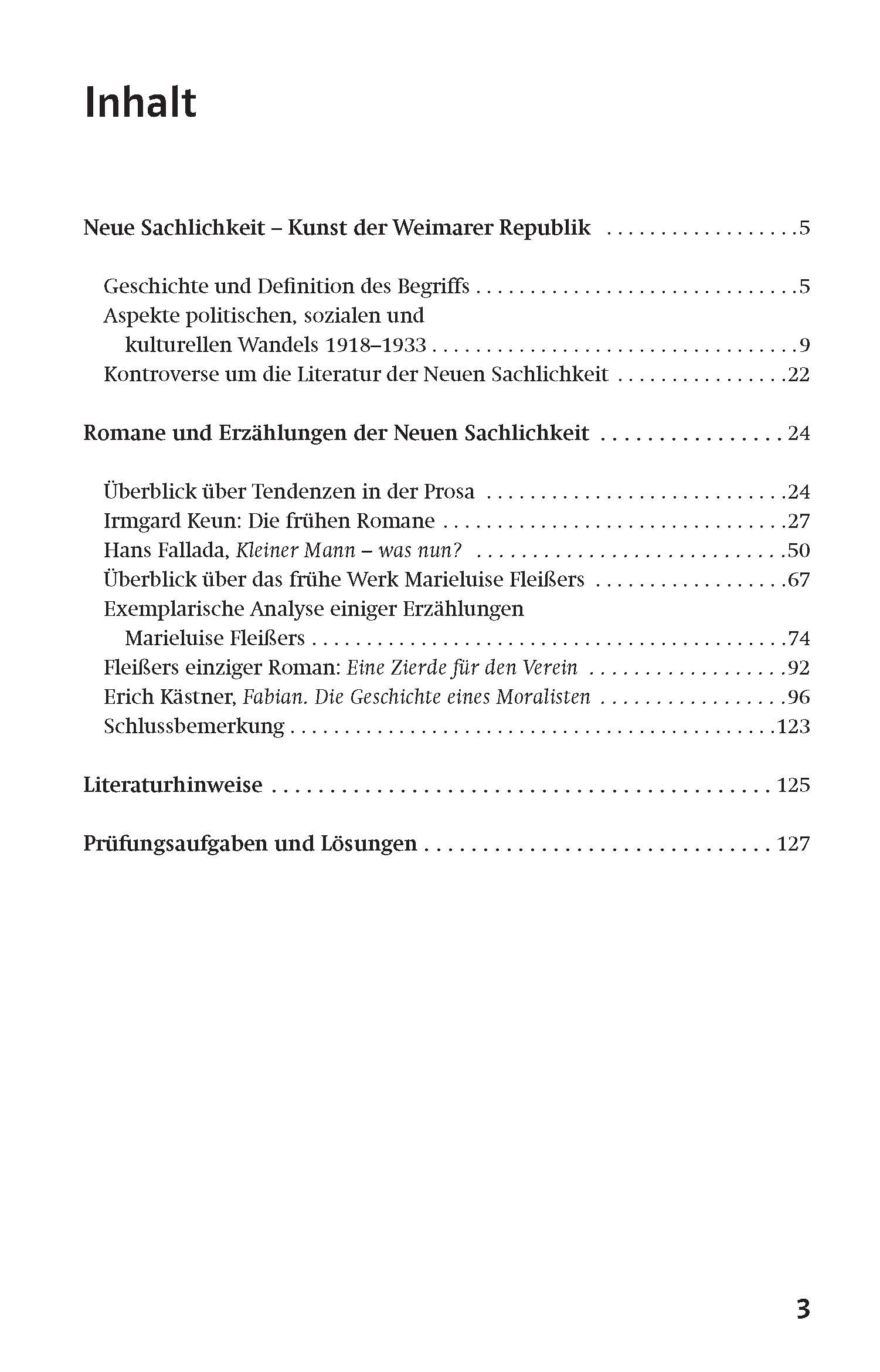 Inhaltsverzeichnis eines Buches über die Neue Sachlichkeit mit Kapiteln zu ihrer Geschichte, zu den Hauptfiguren und zur literarischen Analyse, mit Seitenzahlen auf der rechten Seite.