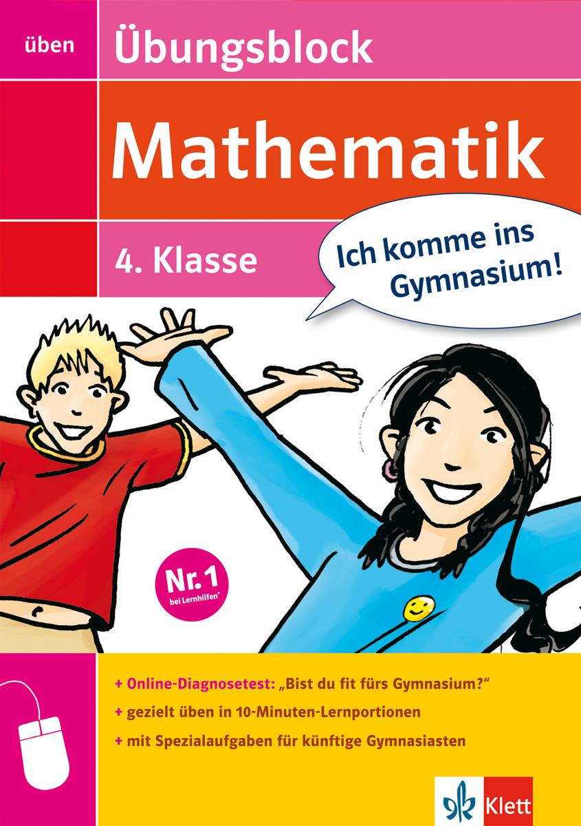 Umschlag eines deutschen Mathe-Arbeitsheftes für die 4. Klasse mit Cartoon-Kindern, einem Text, der für Übungen zur Vorbereitung auf das Gymnasium wirbt, und einer Sprechblase mit der Aufschrift Ich komme ins Gymnasium!.