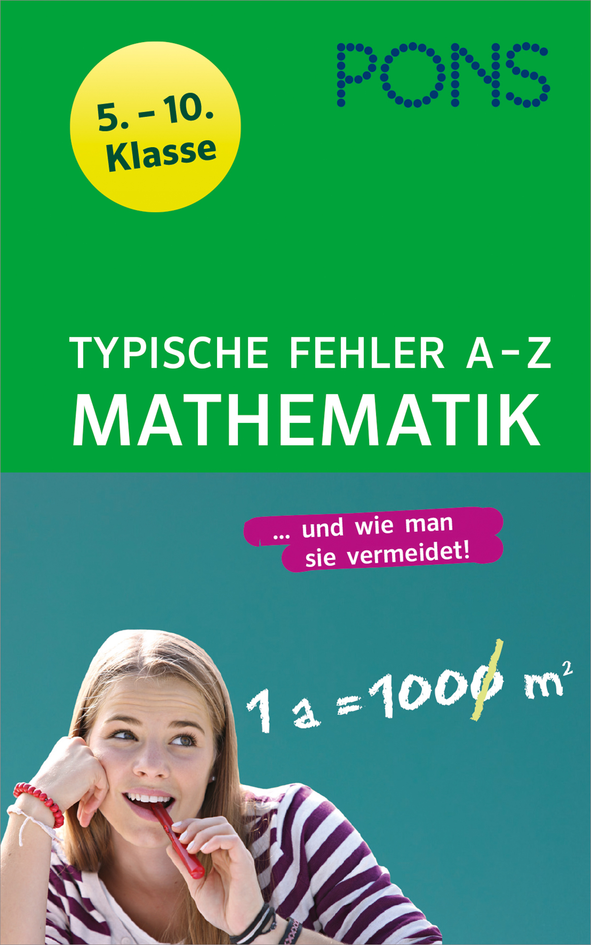 Buchumschlag mit dem Titel Typische Fehler A-Z Mathematik für die Klassen 5-10, der ein denkendes Mädchen zeigt, neben dem eine mathematische Notation steht.