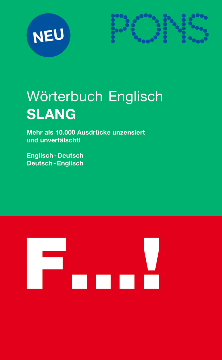 PONS Wörterbuch Englisch SLANG PONS Wörterbuch Englisch SLANG