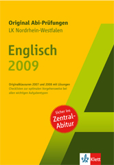 Umschlag eines Studienführers mit dem Titel Englisch 2009 für die ursprüngliche Abiturprüfung in Nordrhein-Westfalen, mit einem großen grünen A und einem roten Abzeichen mit der Aufschrift Sicher ins Zentral-Abitur.