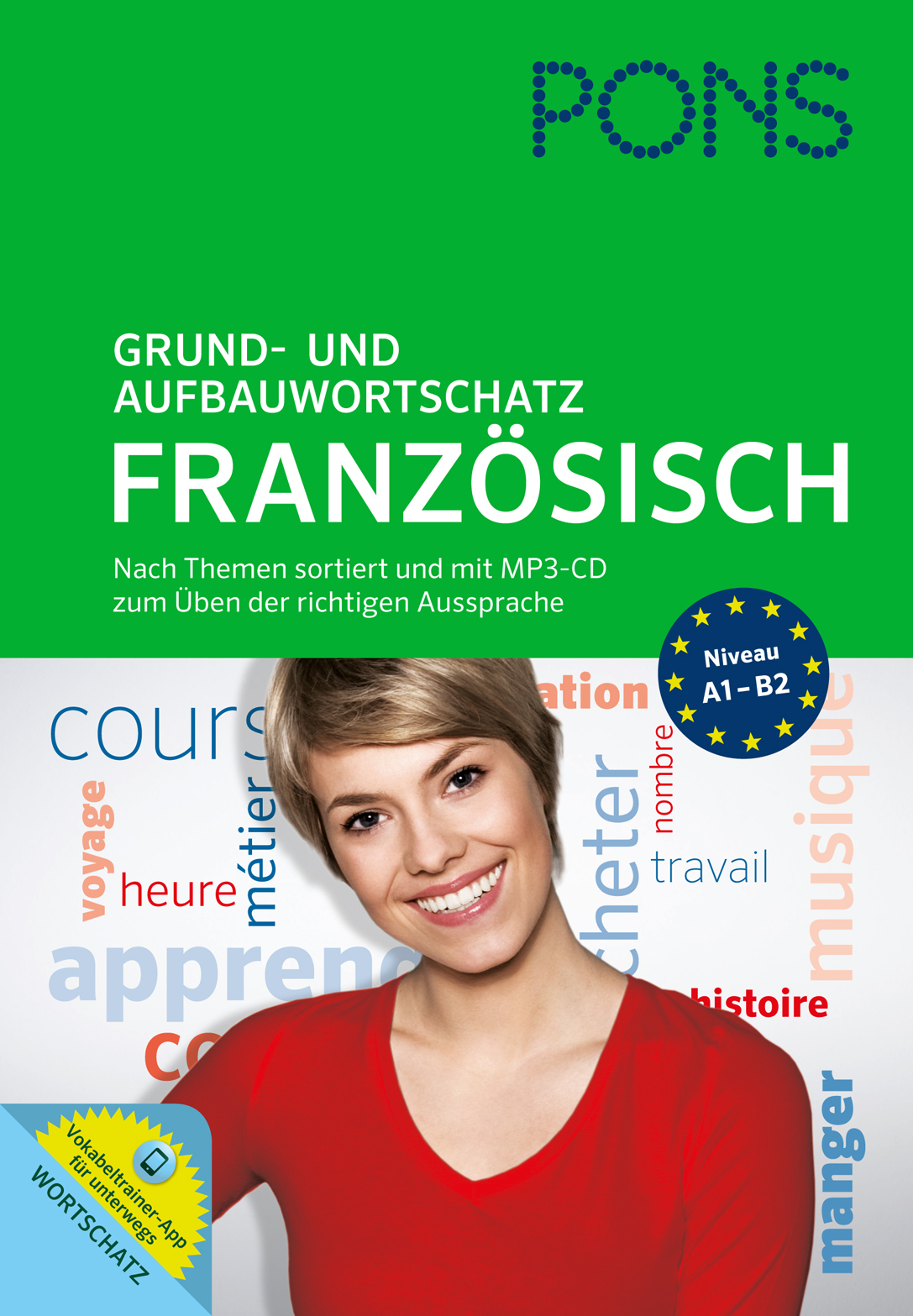 Cover eines deutschsprachigen Französisch-Vokabelheftes von PONS mit einer lächelnden Frau und französischen Wörtern in verschiedenen Farben auf weißem Hintergrund.