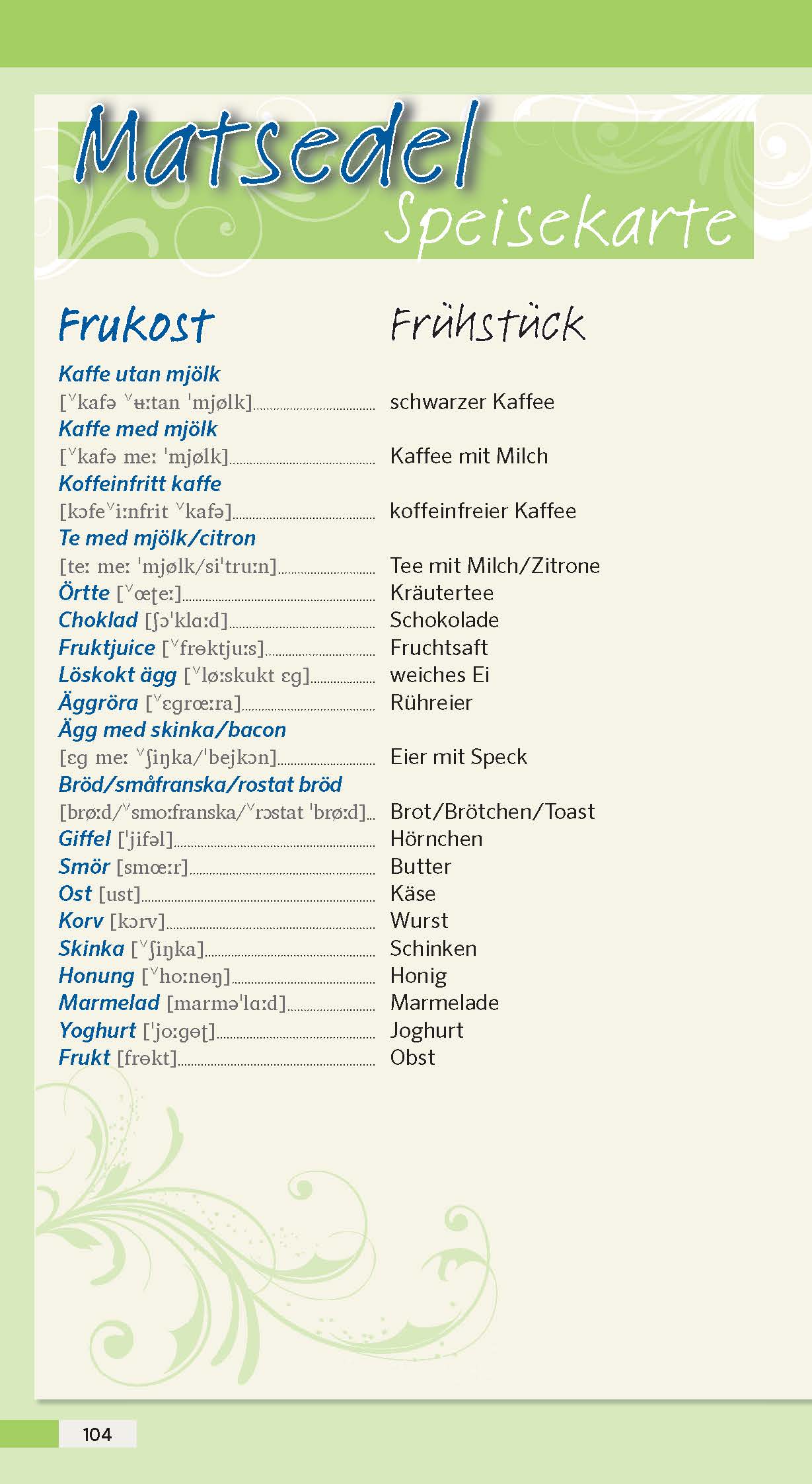Eine zweisprachige schwedisch-deutsche Frühstückskarte listet Artikel wie Kaffee, Tee, Eier, Brot, Käse, Schinken und Obst auf, wobei jeder Begriff in beiden Sprachen nebeneinander steht.
