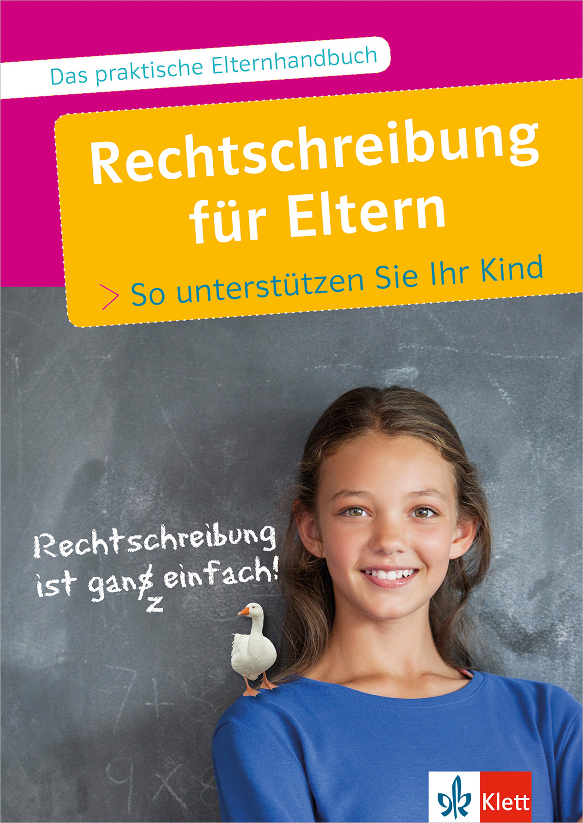 Buchumschlag mit dem Titel Rechtschreibung für Eltern, der ein lächelndes Mädchen vor einer Kreidetafel mit einem Cartoon-Vogel und Kreideschrift zeigt.