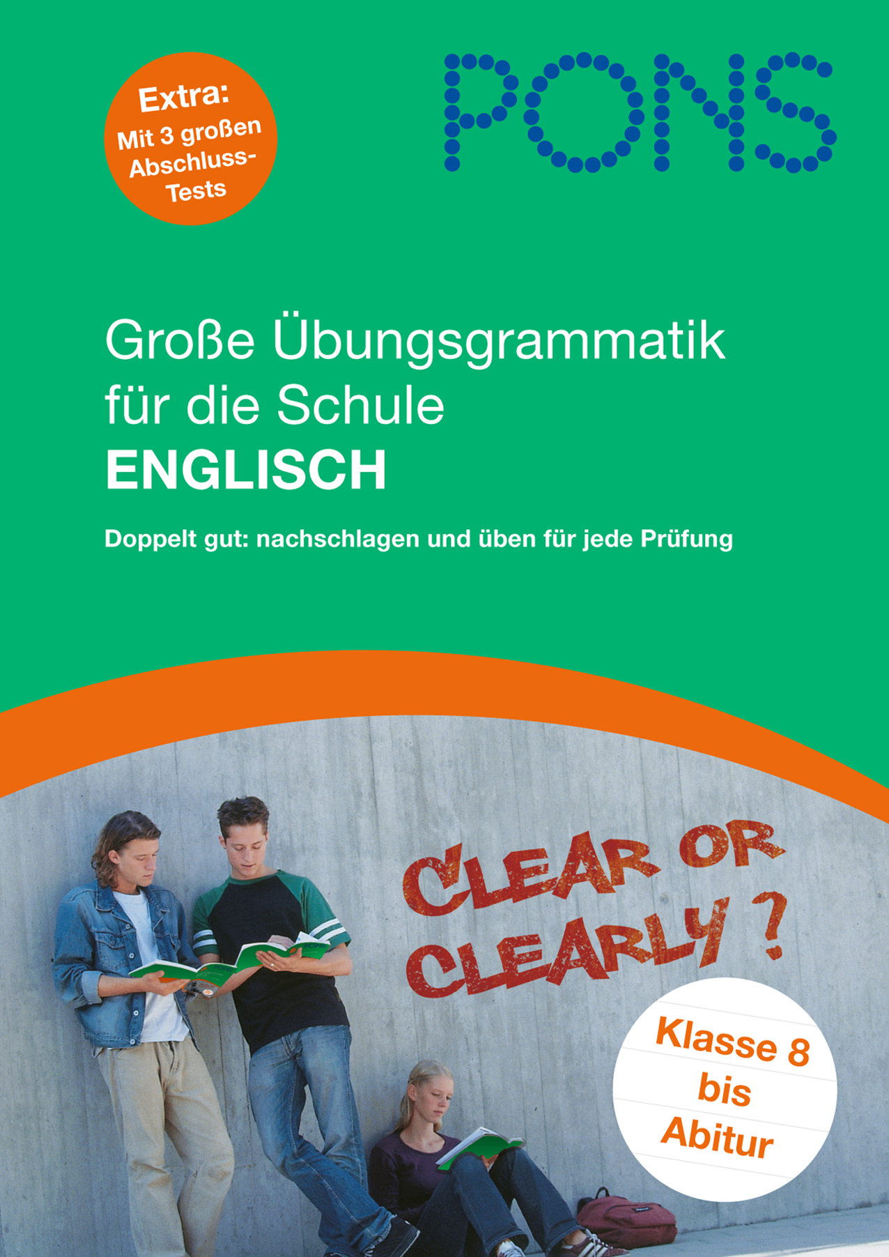 PONS Große Übungsgrammatik für die Schule Englisch PONS Große Übungsgrammatik für die Schule Englisch
