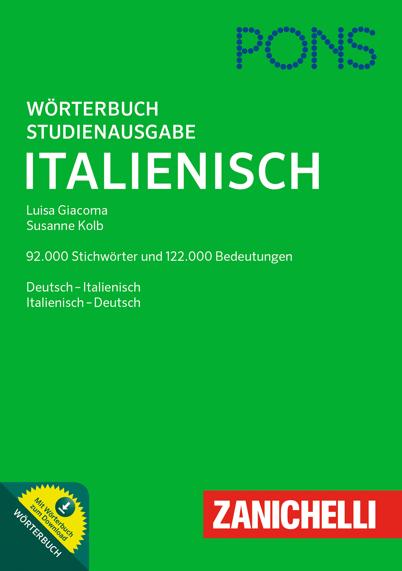 Cover des Buches PONS Wörterbuch Studienausgabe Italienisch mit Angaben zum Inhalt und zu den Autoren, mit grünem Hintergrund und dem Logo des Verlags Zanichellis.