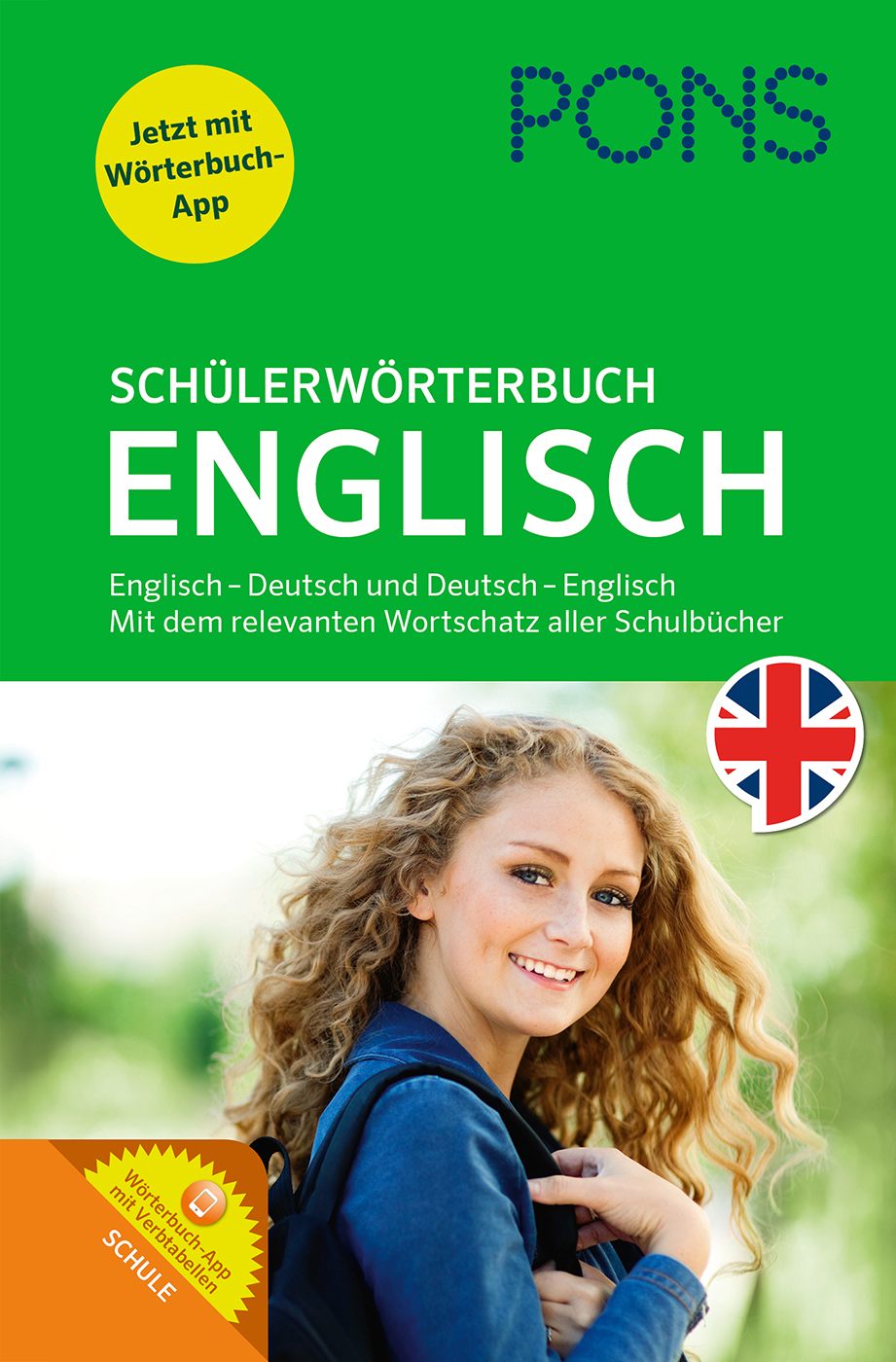 Cover eines deutsch-englischen Schülerwörterbuchs von PONS mit einem lächelnden Mädchen mit Rucksack und einem Text, der für eine Vokabel-App und relevanten Schulwortschatz wirbt.