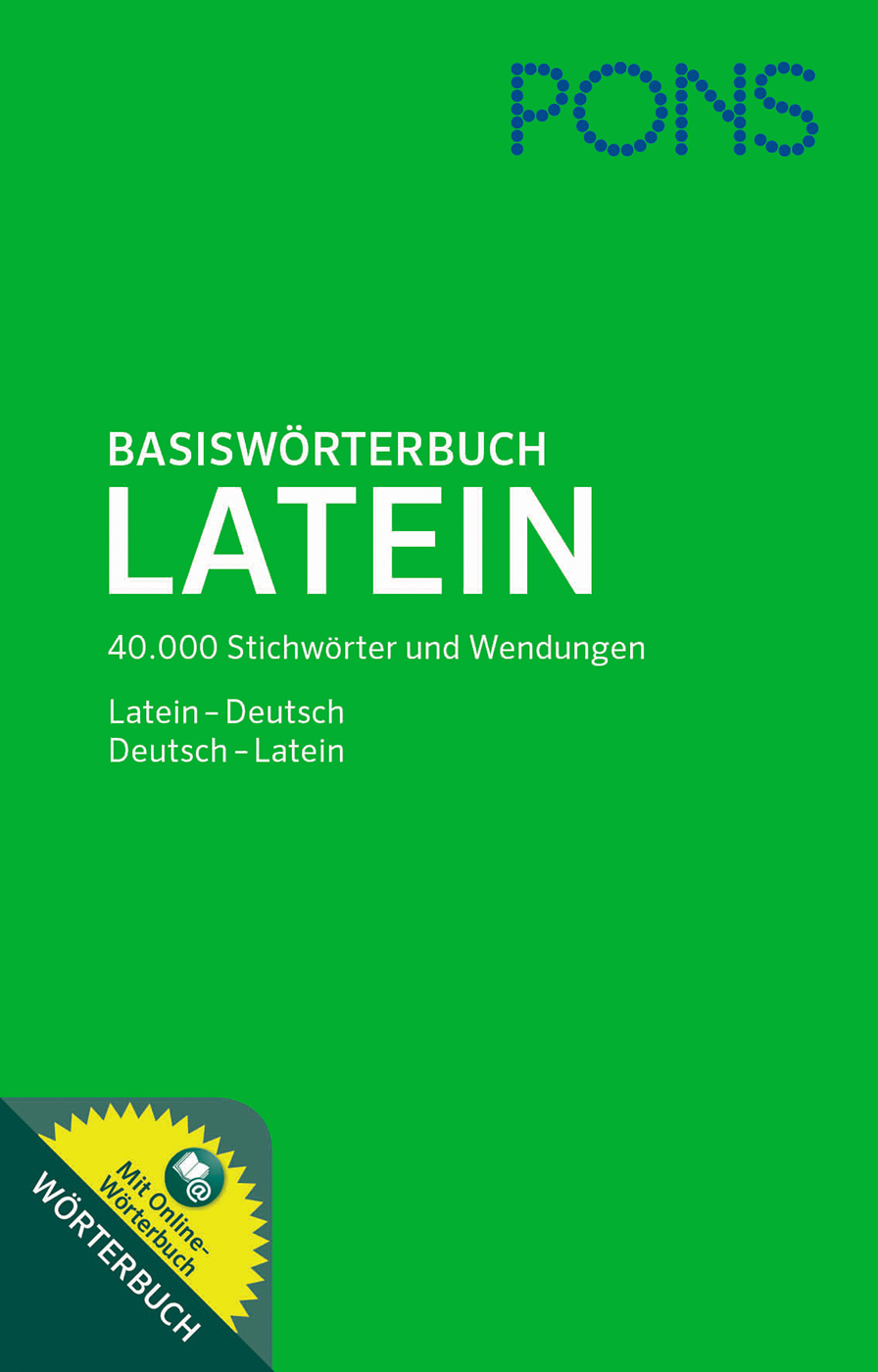 Cover des PONS Basiswörterbuchs Latein mit grünem Hintergrund und deutschem Text über lateinisch-deutsche Übersetzungen mit 40.000 Einträgen.