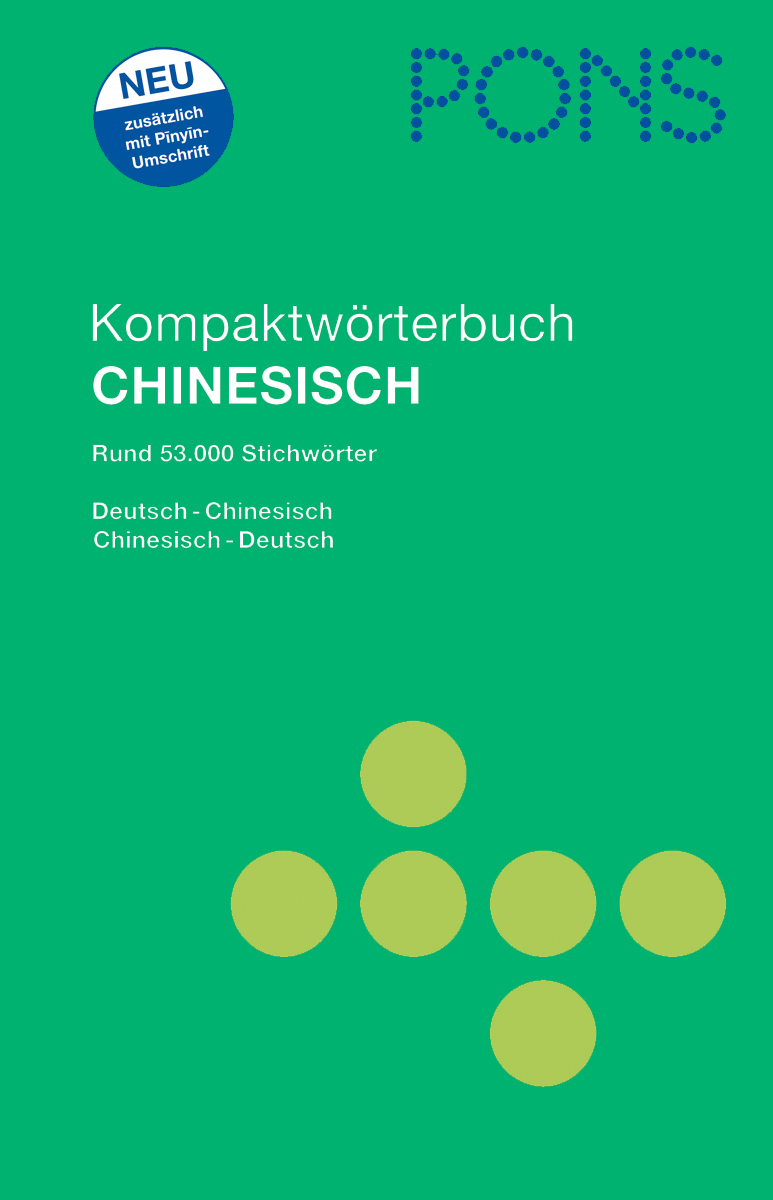 Cover des PONS Kompaktwörterbuchs Chinesisch mit grünem Hintergrund, gelben Punkten und weißem Text für die Übersetzungen Deutsch-Chinesisch und Chinesisch-Deutsch.