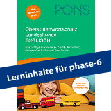 Buchumschlag für PONS Oberstufenwortschatz Landeskunde Englisch mit einem Banner mit der Aufschrift Lerninhalte für phase-6, mit einer lächelnden Person und Spielzeugfahrzeugen am unteren Rand.