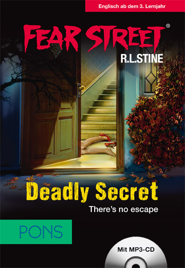 Buchumschlag für Fear Street: Deadly Secret von R.L. Stine, das ein Paar Beine zeigt, die in einer Türöffnung liegen, mit gefallenen Blättern und einer Treppe im Hintergrund.