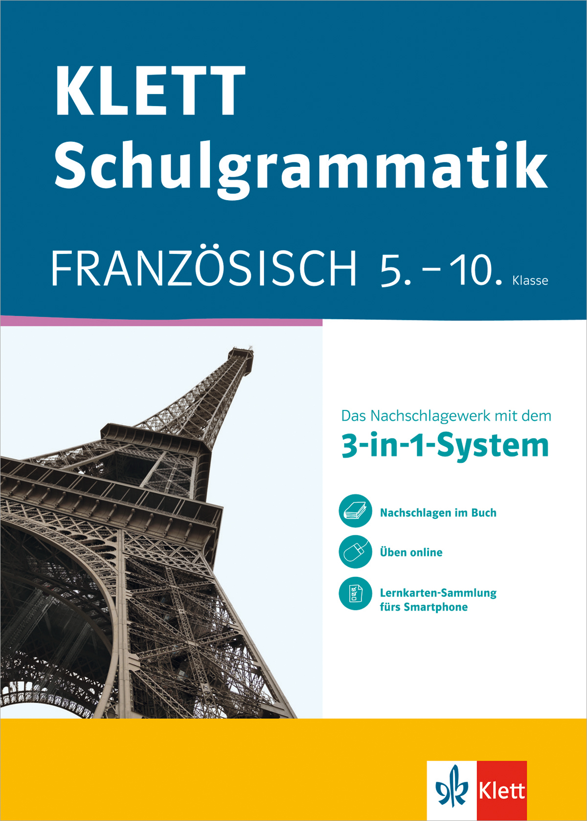 Umschlag eines deutschsprachigen Französisch-Grammatikbuchs für die Klassen 5-10 mit dem Eiffelturm und Informationen über sein 3-in-1-System zum Lernen und Üben.