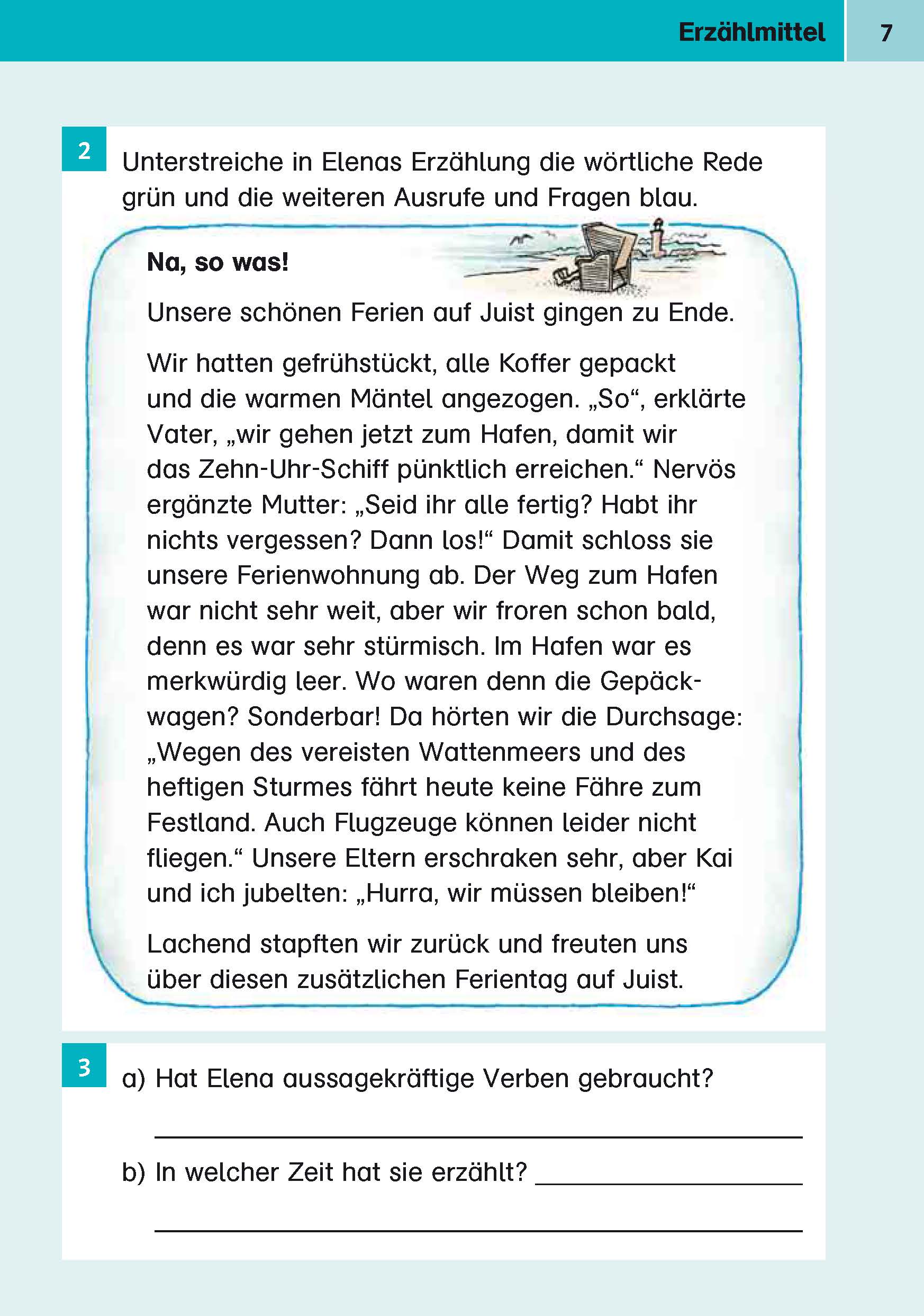 Eine deutschsprachige Schulbuchseite zeigt eine kurze Geschichte über eine Familie, die zu einem Hafen fährt, mit blauen Hervorhebungen, nummerierten Aufgaben und einer Seitenspalte mit der Aufschrift Erzählmittel.