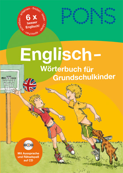 Umschlag eines deutsch-englischen Kinderwörterbuchs mit zwei Kindern, die Basketball spielen, mit einer englischen Flagge am Basketball und einem Hund im Vordergrund.