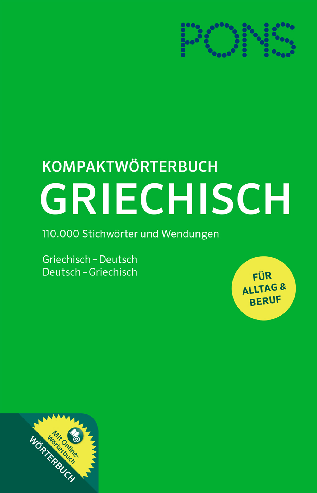 Grüner Einband des PONS Kompaktwörterbuch Griechisch, ein kompaktes griechisch-deutsches und deutsch-griechisches Wörterbuch für den täglichen und beruflichen Gebrauch.