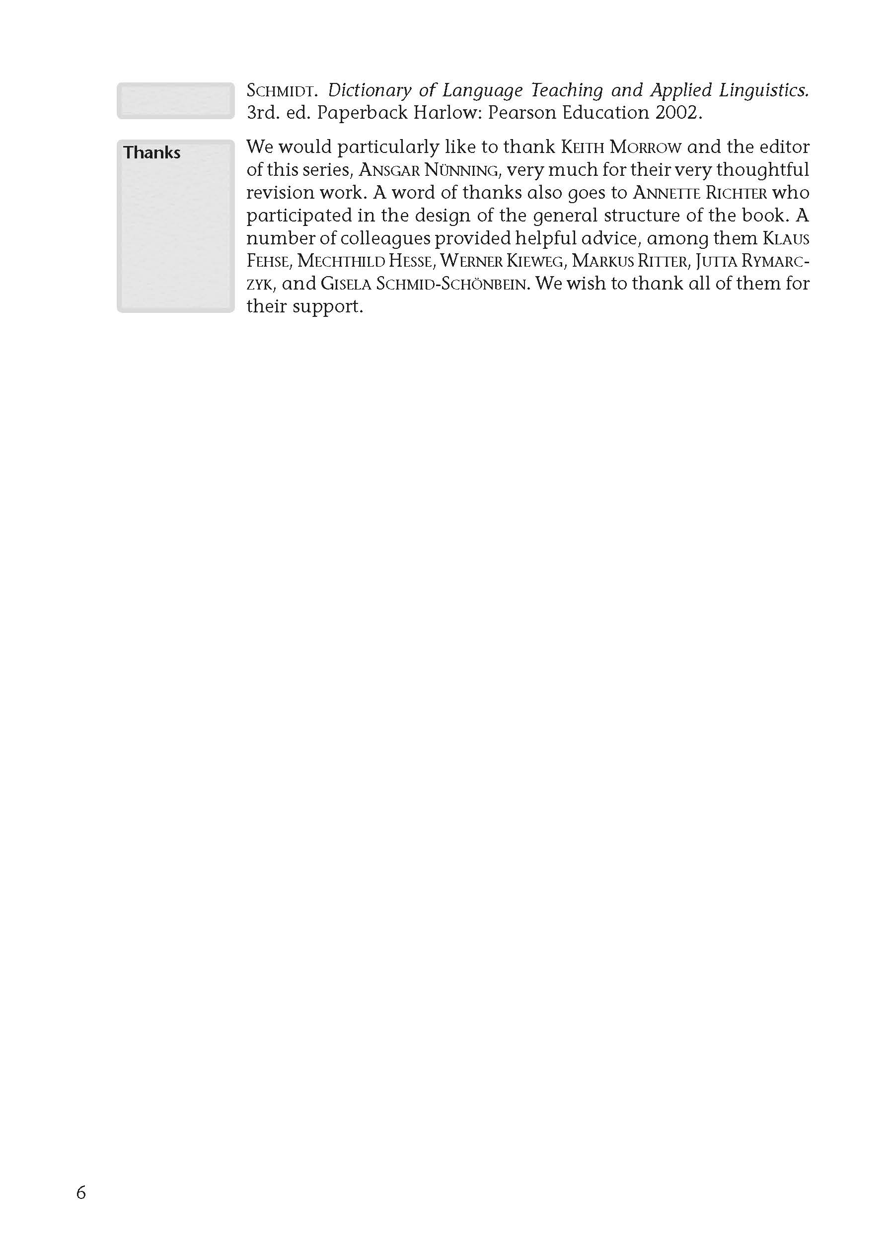 Eine gedruckte Buchseite mit einer Danksagung, in der die Namen der Personen aufgeführt sind, die für ihre Beiträge und ihre Unterstützung für die Veröffentlichung gewürdigt wurden.