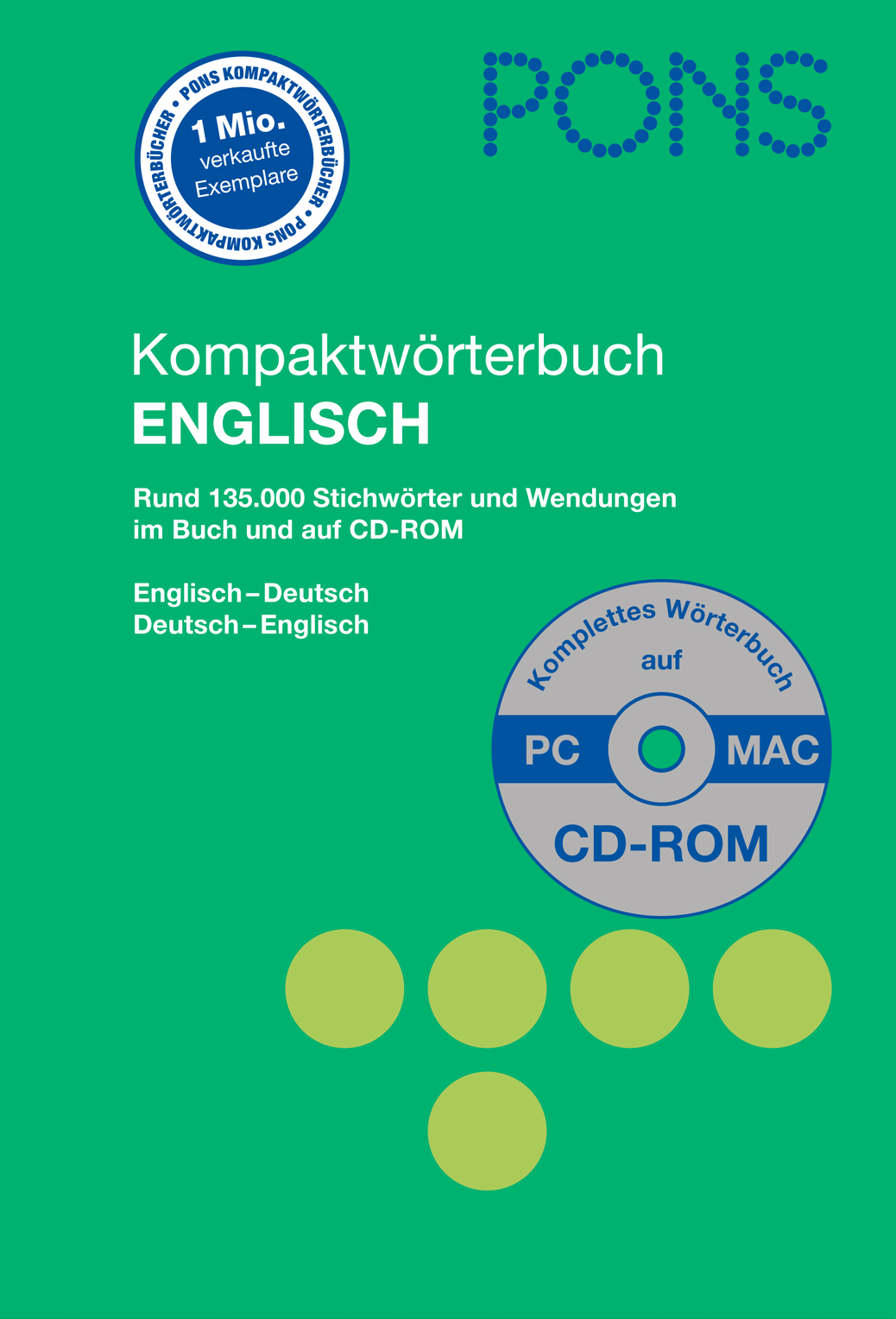 Cover eines deutsch-englischen Kompaktwörterbuchs von PONS, das mit 135.000 Einträgen und einer mitgelieferten CD-ROM für PC und Mac wirbt. Das Design ist grün und blau mit kreisförmigen Symbolen.
