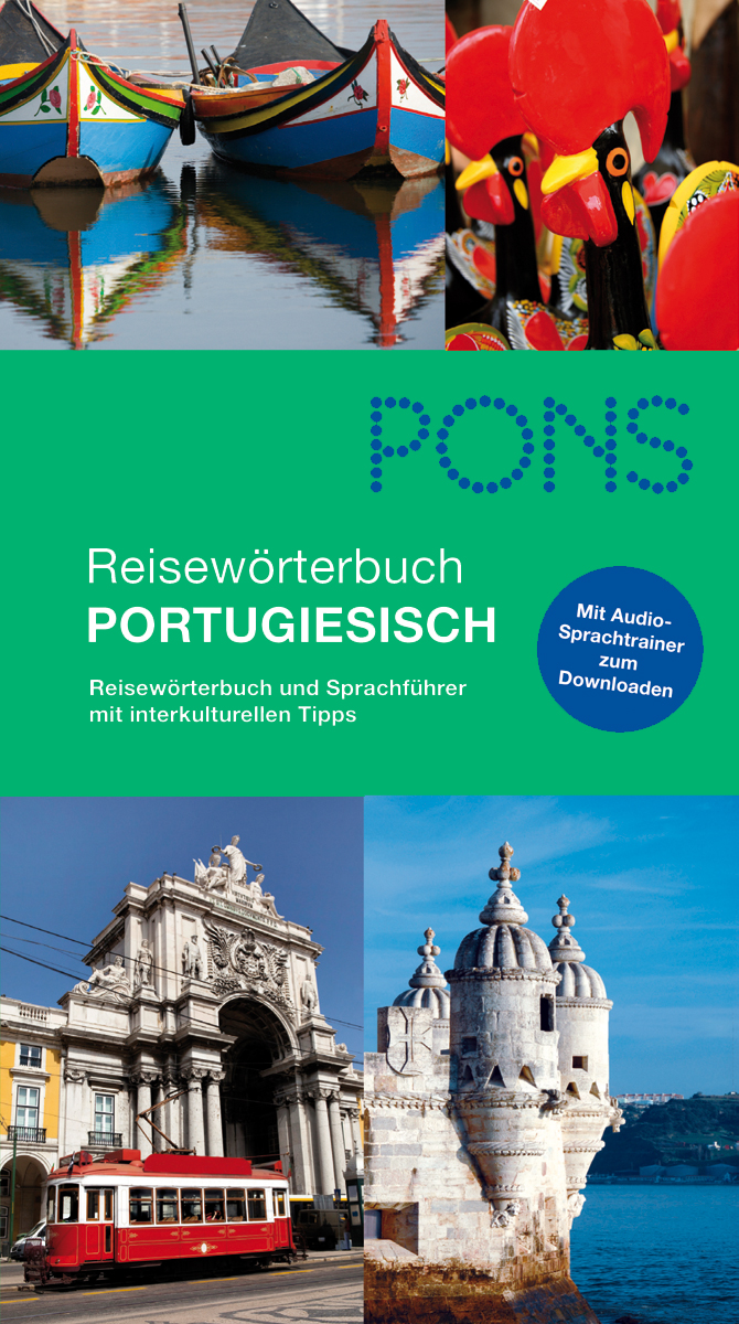Buchumschlag für das PONS Reisewörterbuch Portugiesisch mit Abbildungen von portugiesischen Wahrzeichen, traditionellen Dekorationen und einer Straßenbahn; im Text sind Audio- und Reisetipps enthalten.