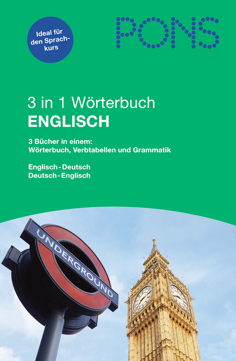 PONS 3 in 1 Wörterbuch Englisch PONS 3 in 1 Wörterbuch Englisch