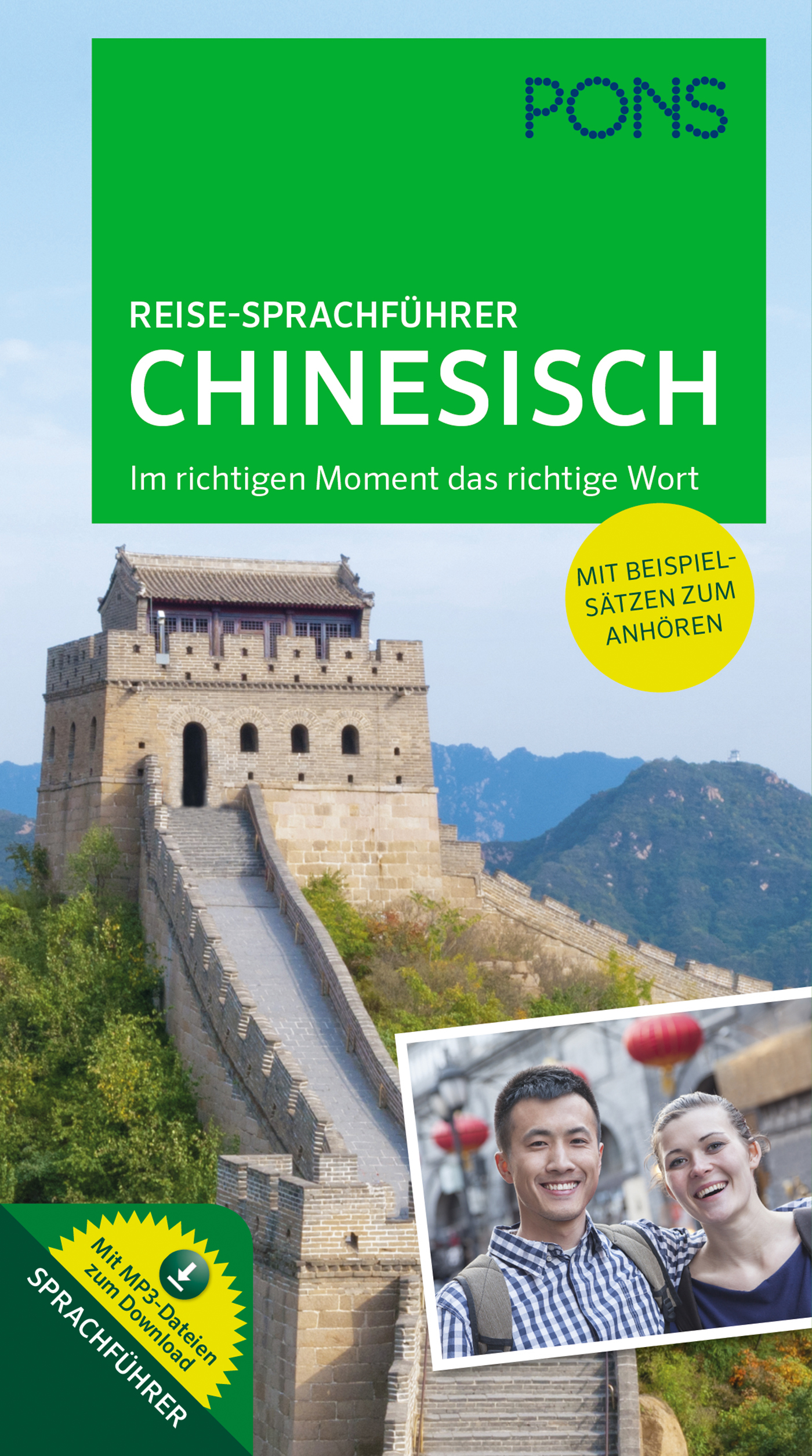 Buchumschlag für einen chinesischen Reise-Sprachführer von PONS, der die Chinesische Mauer und ein lächelndes Paar zeigt, mit deutschem Text zum Erlernen nützlicher chinesischer Redewendungen.