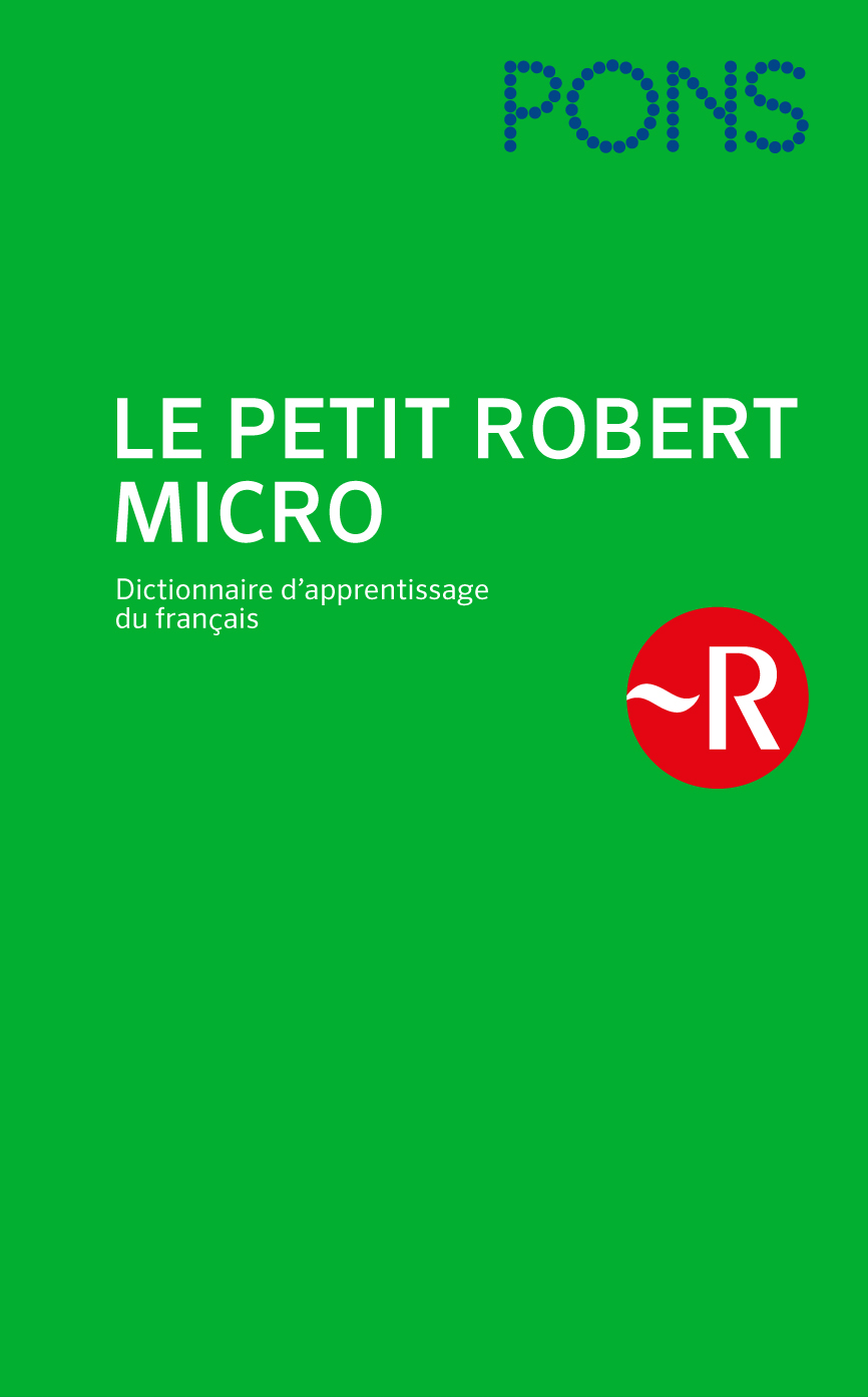 Grüner Bucheinband mit LE PETIT ROBERT MICRO und Dictionnaire dapprentissage du français in weißer Schrift, einem roten Logo und PONS in blauer Schrift oben rechts.
