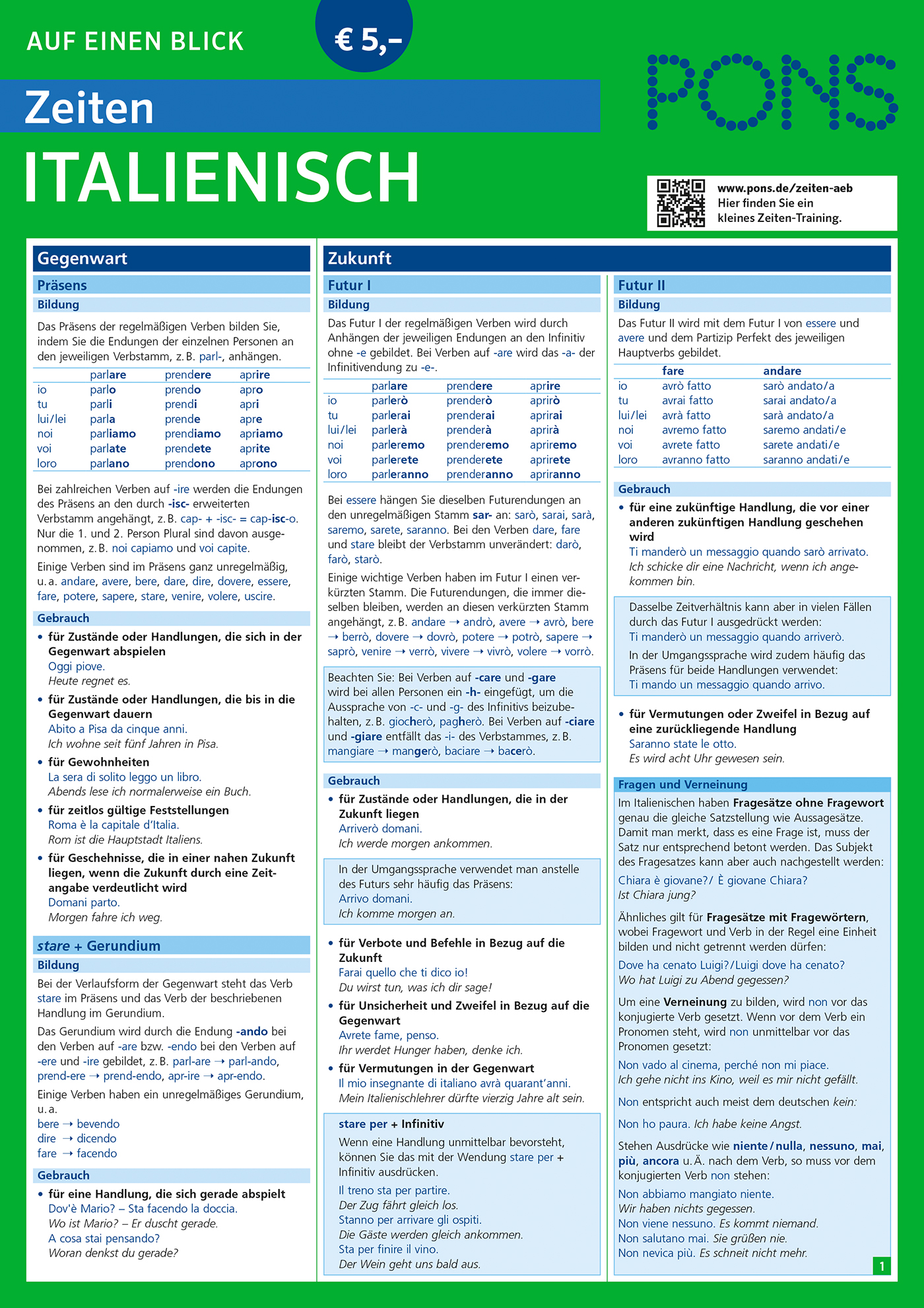 Eine deutschsprachige Referenztabelle für italienische Verbformen mit Abschnitten zu Präsens, Futur und Konditionalformen, einschließlich Erklärungen und Anwendungsbeispielen.
