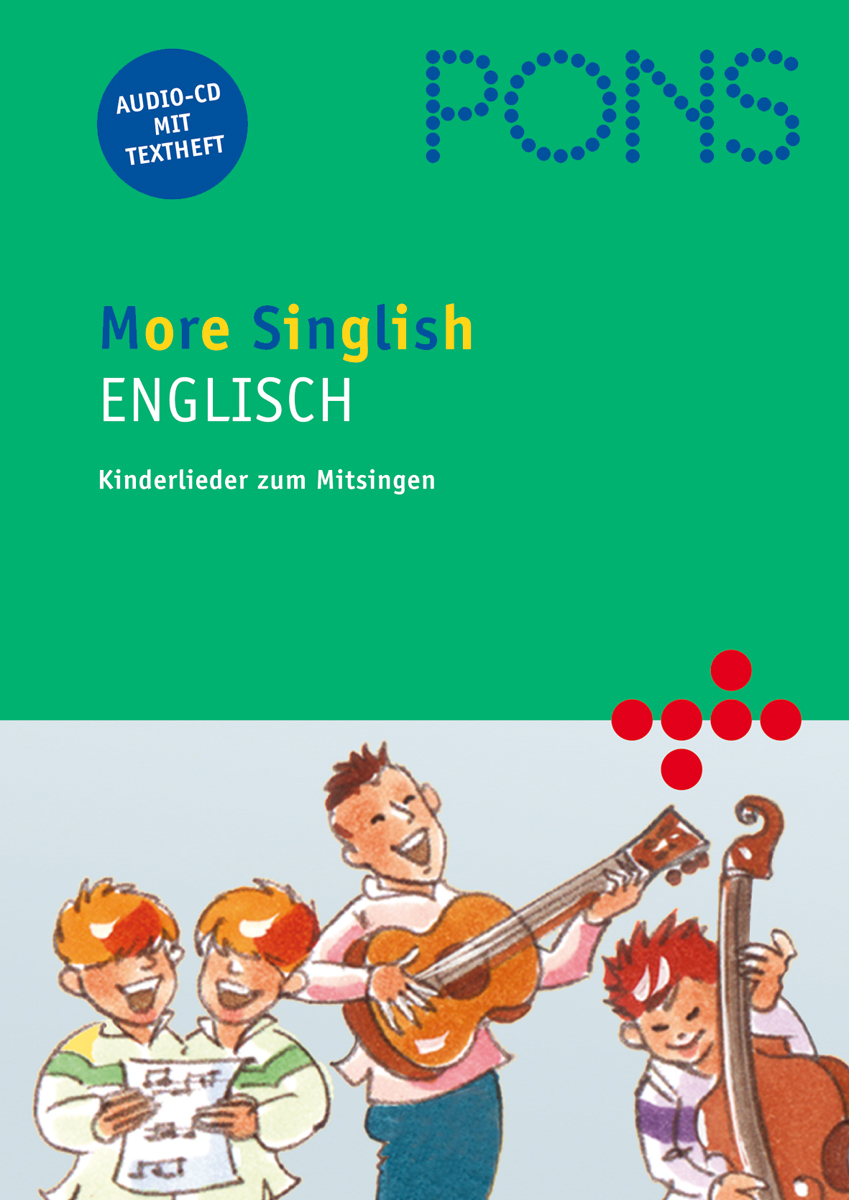 Buchumschlag mit dem Titel PONS More Singlish Englisch, mit illustrierten Kindern, die singen und Musikinstrumente spielen, mit einem Hinweis auf eine beigefügte Audio-CD mit Liedtexten.