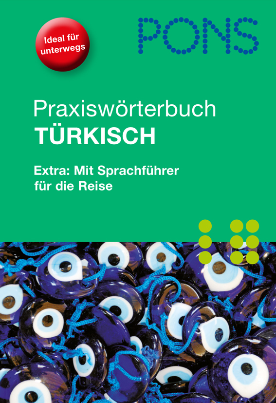 PONS Praxiswörterbuch Türkisch PONS Praxiswörterbuch Türkisch