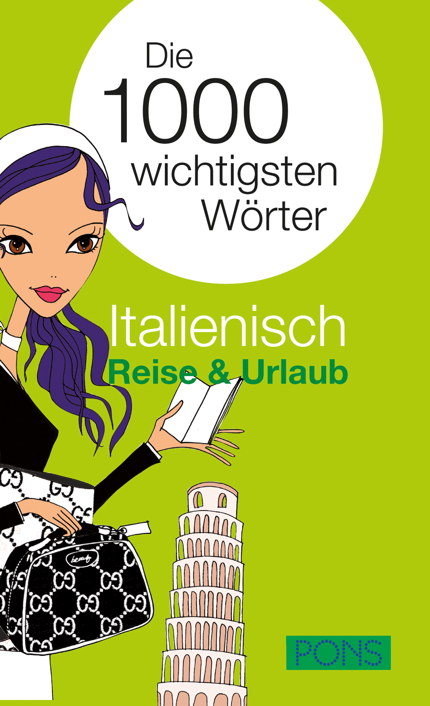 Buchdeckel mit einer Cartoon-Frau, die ein Buch und den schiefen Turm von Pisa hält; Text: Die 1000 wichtigsten Wörter Italienisch Reise & Urlaub PONS.