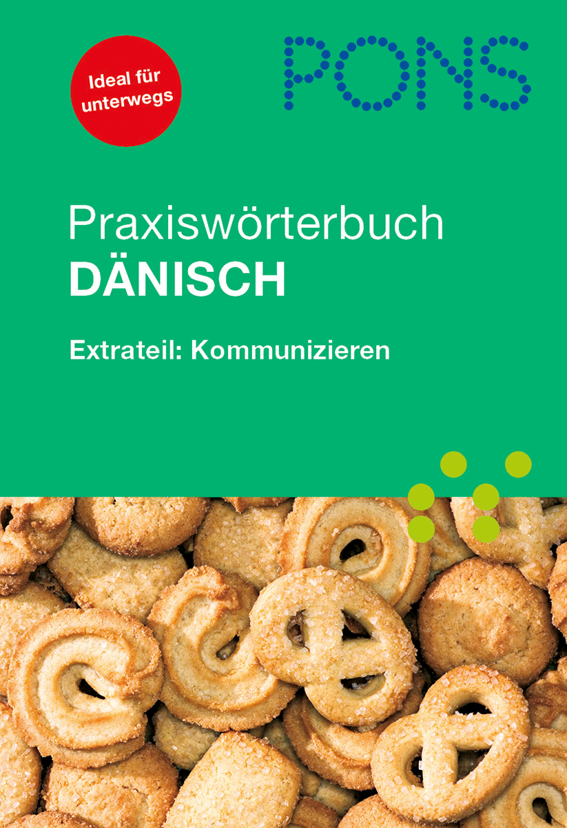 Umschlag eines deutsch-dänischen Wörterbuchs mit dem Titel Praxiswörterbuch Dänisch mit unten abgebildeten Butterkeksen.