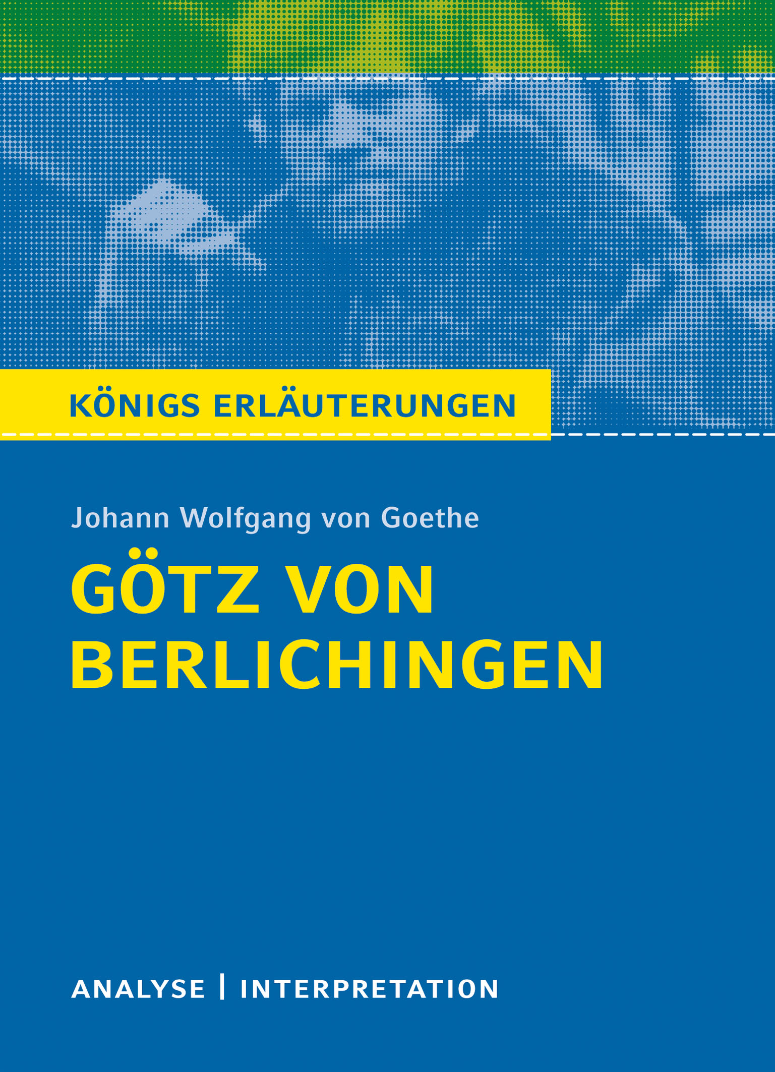 Götz von Berlichingen von Goethe