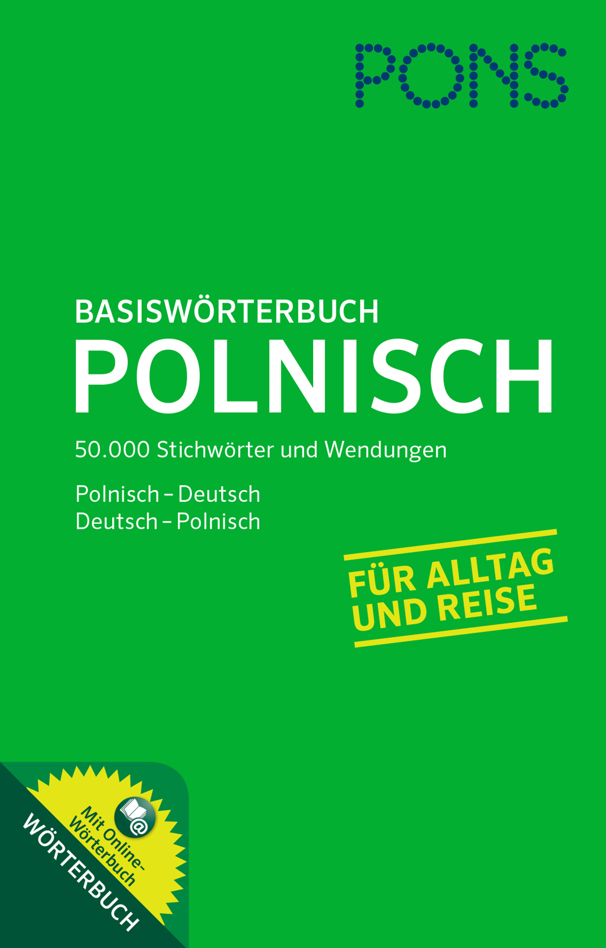 Cover eines grünen PONS Grundwörterbuchs Polnisch-Deutsch mit gelben Textblöcken und Informationen zu 50.000 Einträgen für Alltag und Reise.