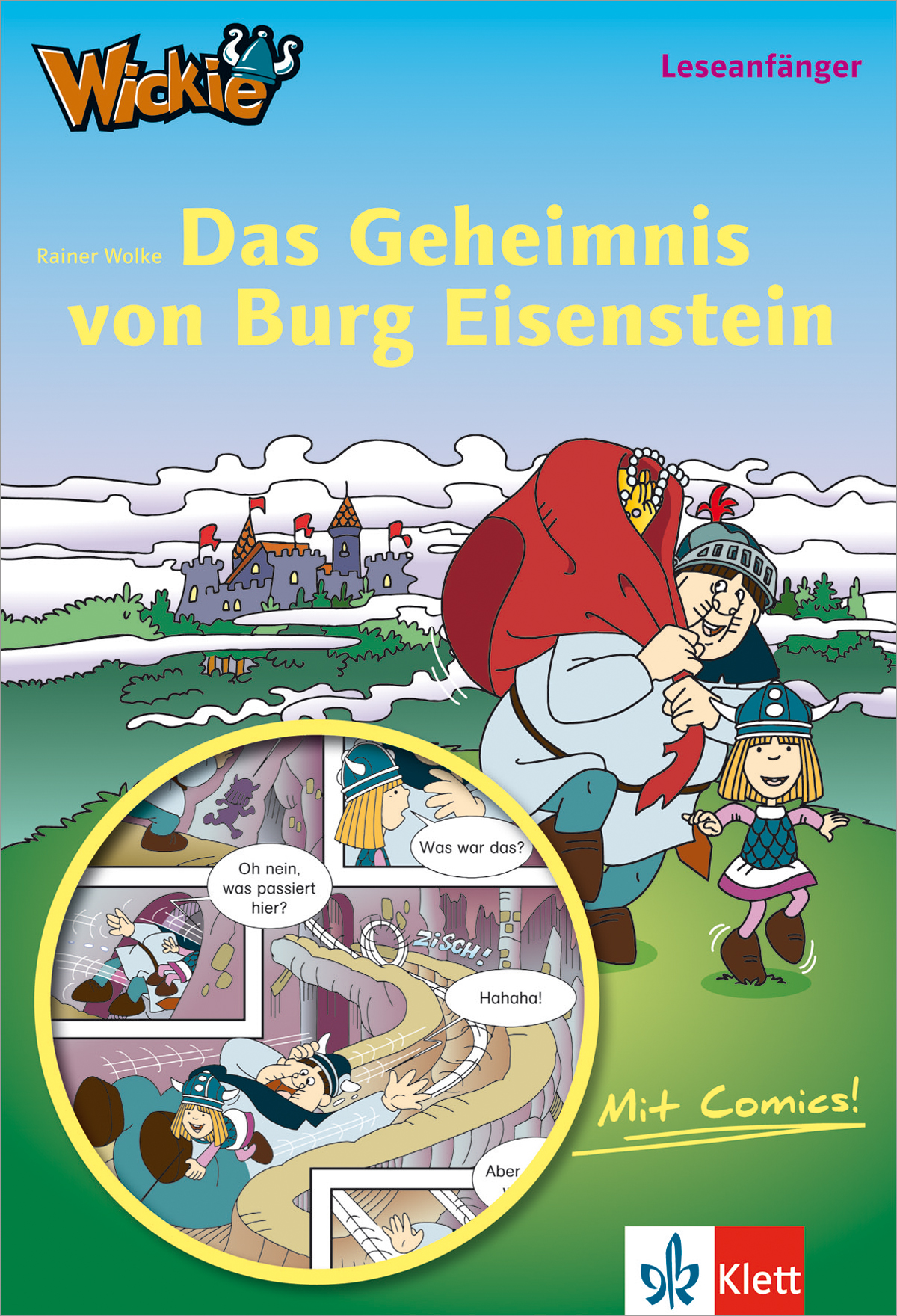 Das Buchcover zeigt Comicfiguren, die sich an eine Burg heranschleichen, und darunter Comic-Tafeln, die ihre Abenteuer im Inneren darstellen. Titel: Das Geheimnis von Burg Eisenstein.