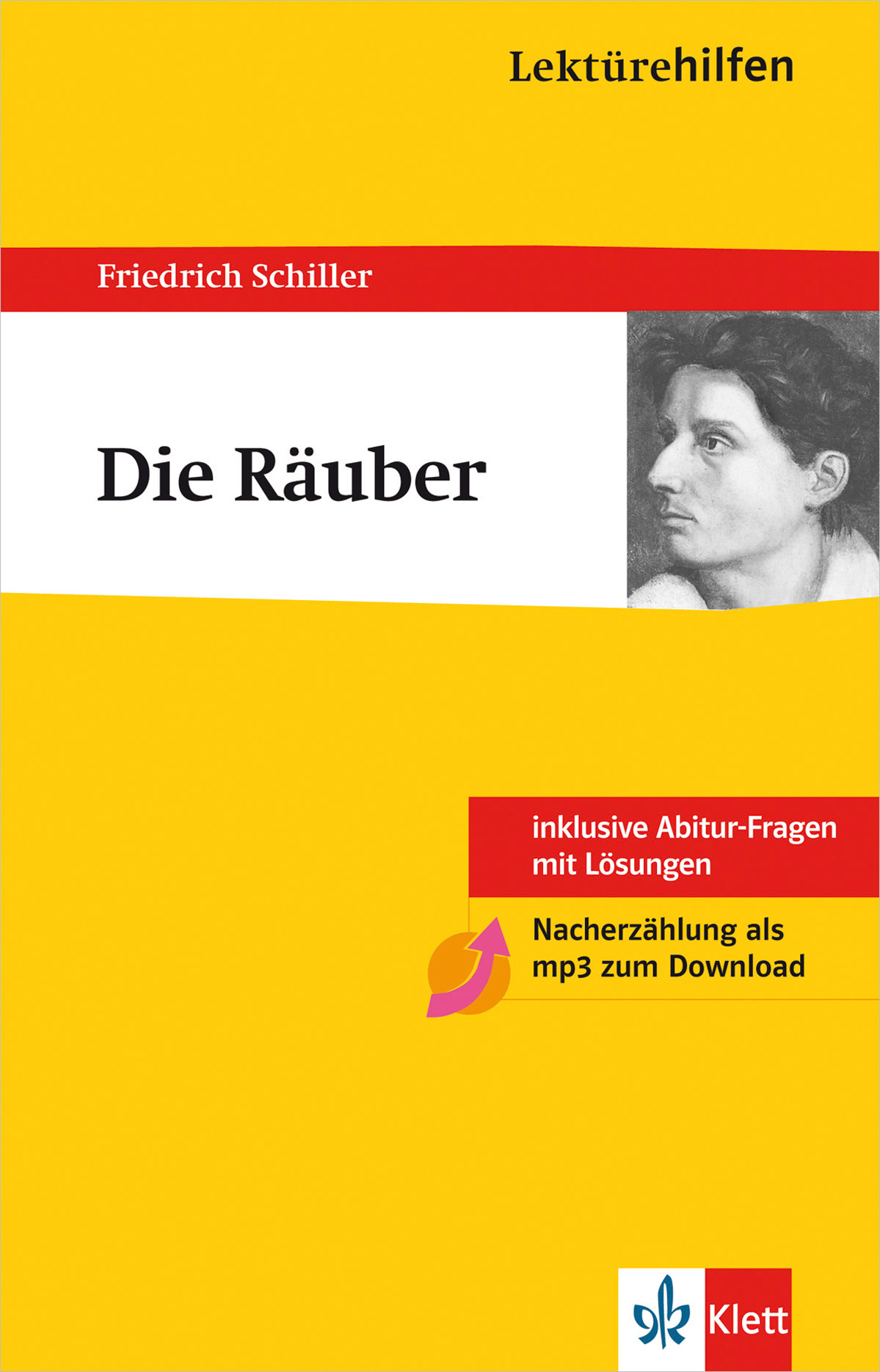 Buchumschlag von Die Räuber von Friedrich Schiller, mit einem Schwarz-Weiß-Porträt, gelbem Hintergrund und Text über Studienhilfen und mp3-Download.