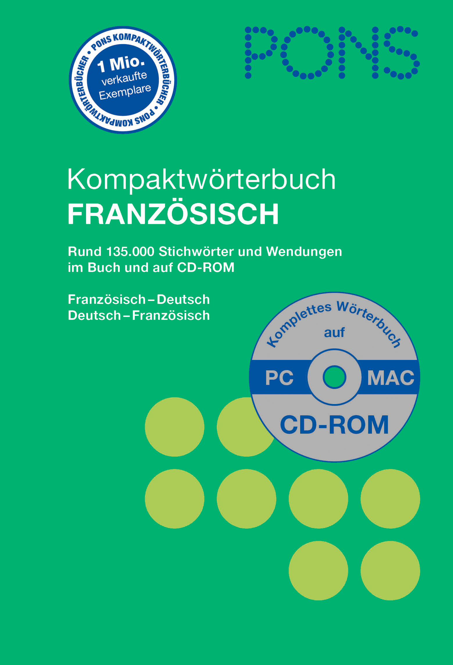 Cover des PONS Kompaktwörterbuch Französisch mit Buchdetails, einer CD-ROM für PC und Mac und einem Siegel, das auf über 1 Million verkaufte Exemplare hinweist.