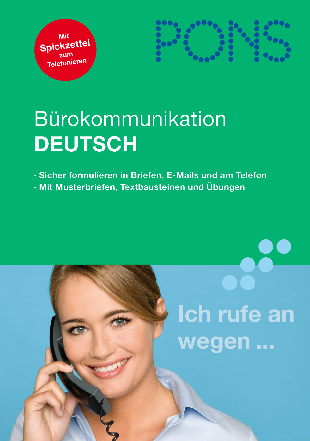 Umschlag eines deutschen Ratgebers für Geschäftskommunikation mit einer Frau am Telefon und Text über die Formulierung von Botschaften in Briefen, E-Mails und Anrufen.