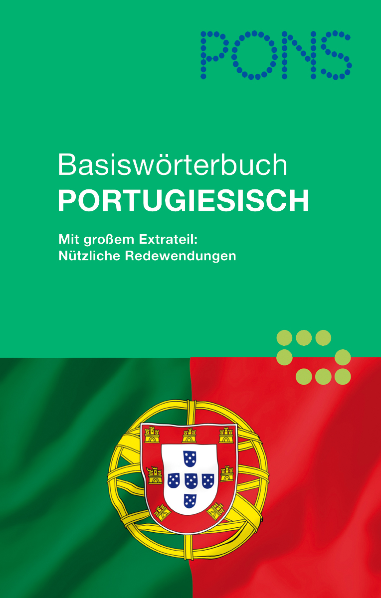 PONS Basiswörterbuch Portugiesisch für unterwegs, Alltag und Beruf Umschlag eines deutsch-portugiesischen Basiswörterbuchs von PONS, mit der portugiesischen Flagge und dem Titel Basiswörterbuch Portugiesisch.