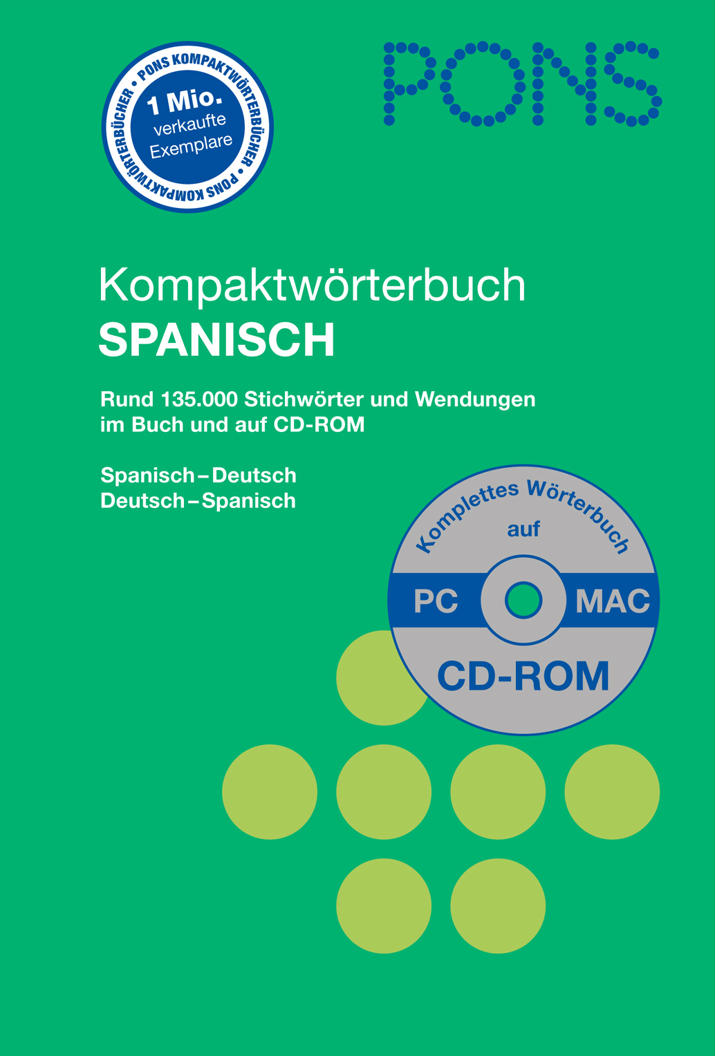 Grüner Umschlag eines PONS Kompaktwörterbuchs Spanisch-Deutsch mit CD-ROM, mit Text und vier gelben Punkten am unteren Rand.