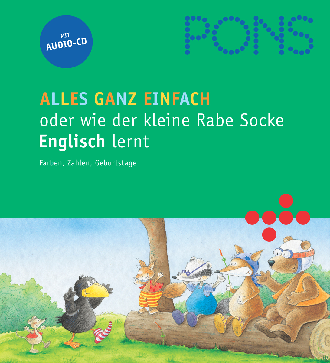 PONS Alles ganz einfach oder wie der kleine Rabe Englisch lernt Buchumschlag mit dem Titel Alles ganz einfach oder wie der kleine Rabe Socke Englisch lernt mit illustrierten Tieren, die zusammensitzen und von denen eines ein Buch liest.