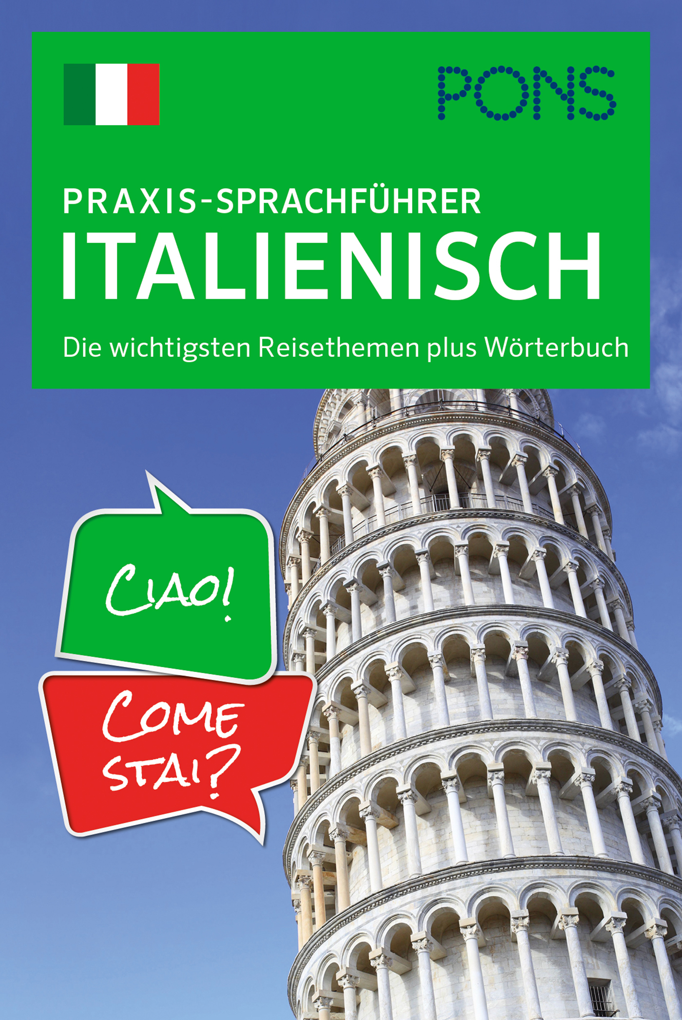 Umschlag eines italienischen Reiseführers mit dem schiefen Turm von Pisa, Sprechblasen mit Ciao! und Come stai? und der italienischen Flagge.