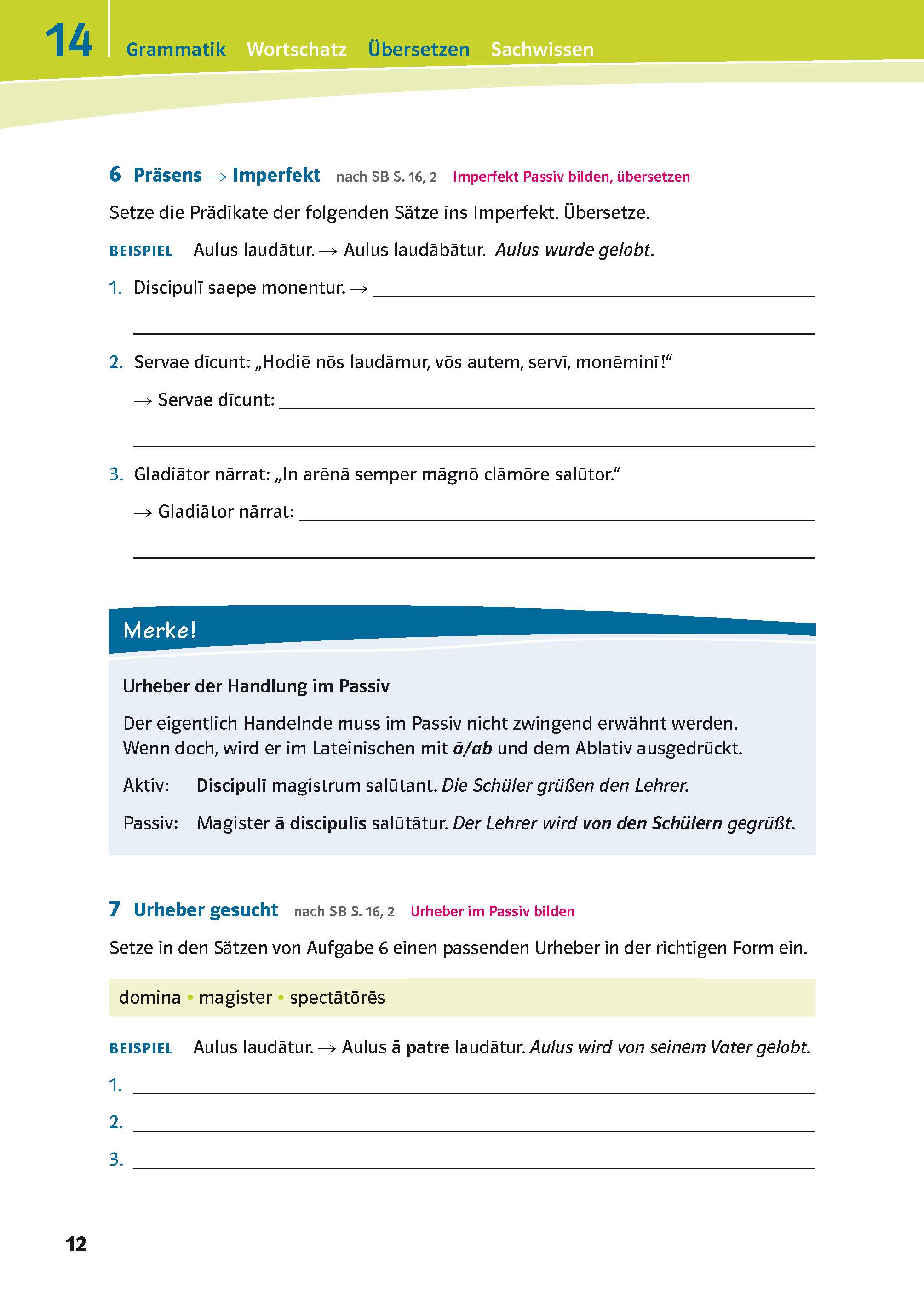 Eine deutsche Lehrbuchseite erklärt, wie man das Passiv im Lateinischen bildet, mit Beispielsätzen, Übungen und einem hervorgehobenen Merke! (Anmerkung) Abschnitt.