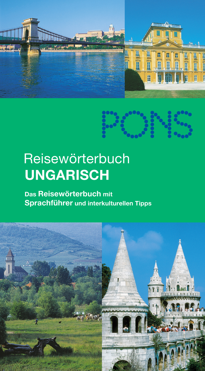 Umschlag eines ungarischen Reisewörterbuchs von PONS mit Fotos ungarischer Sehenswürdigkeiten, darunter Schlösser und historische Gebäude, mit grünen und blauen Designelementen.