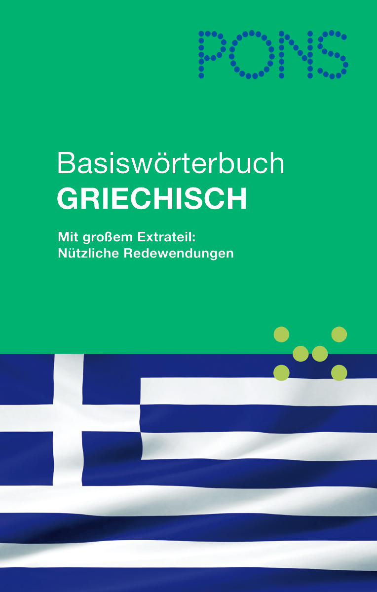 Umschlag eines deutsch-griechischen Grundwörterbuchs von PONS, mit der griechischen Flagge und einem Text über nützliche Redewendungen als Extraabschnitt.