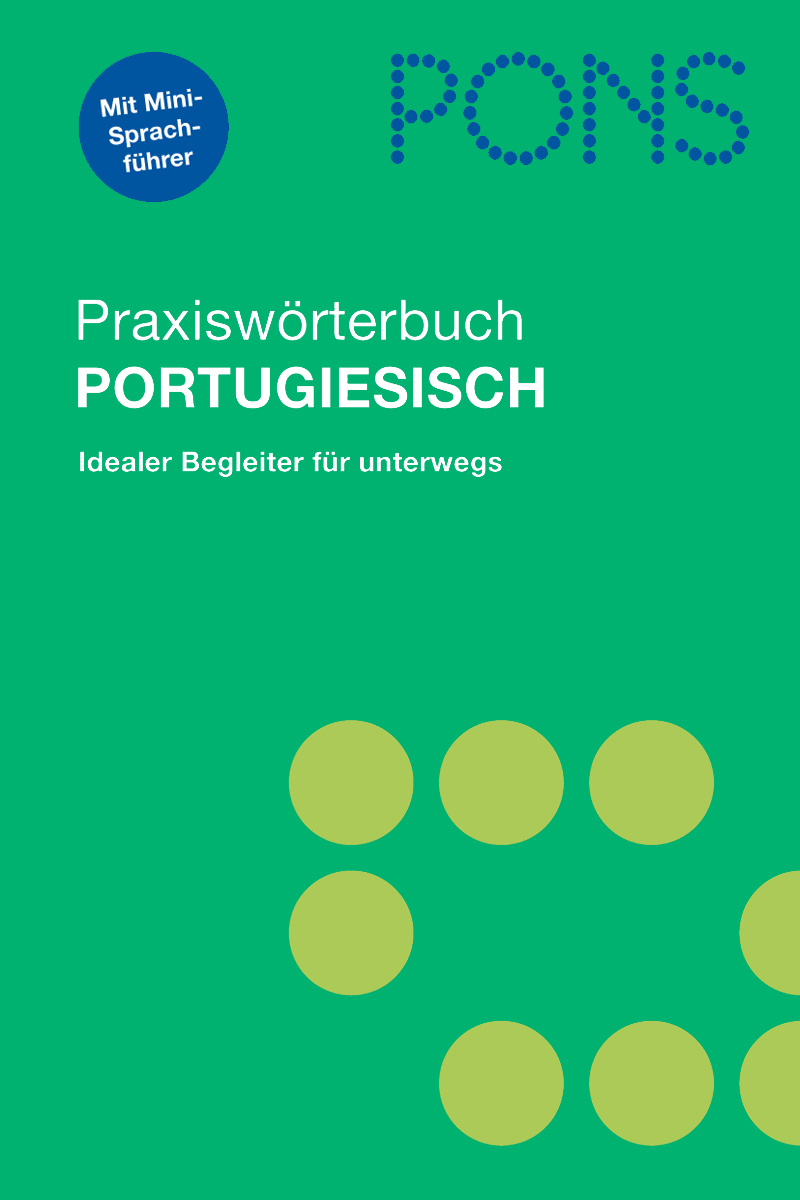 PONS Praxiswörterbuch Portugiesisch PONS Praxiswörterbuch Portugiesisch