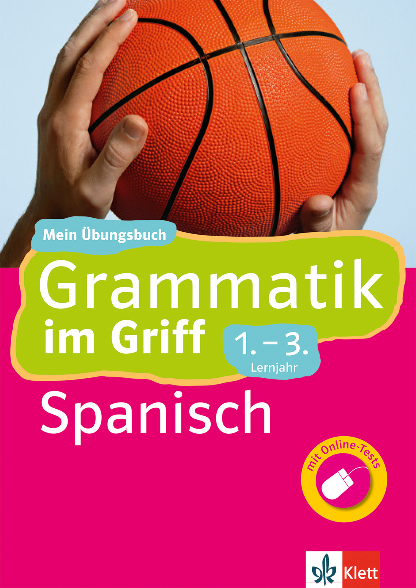 Ein Basketball, der von zwei Händen gehalten wird, erscheint über dem Umschlag eines deutschsprachigen Grammatikheftes für die Klassen 1 bis 3, mit farbigem Text und einem Maussymbol, das auf Online-Tests hinweist.