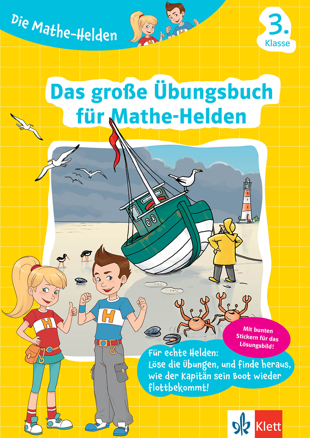 Klett Die Mathe-Helden: Das große Übungsbuch für Mathe-Helden 3. Klasse